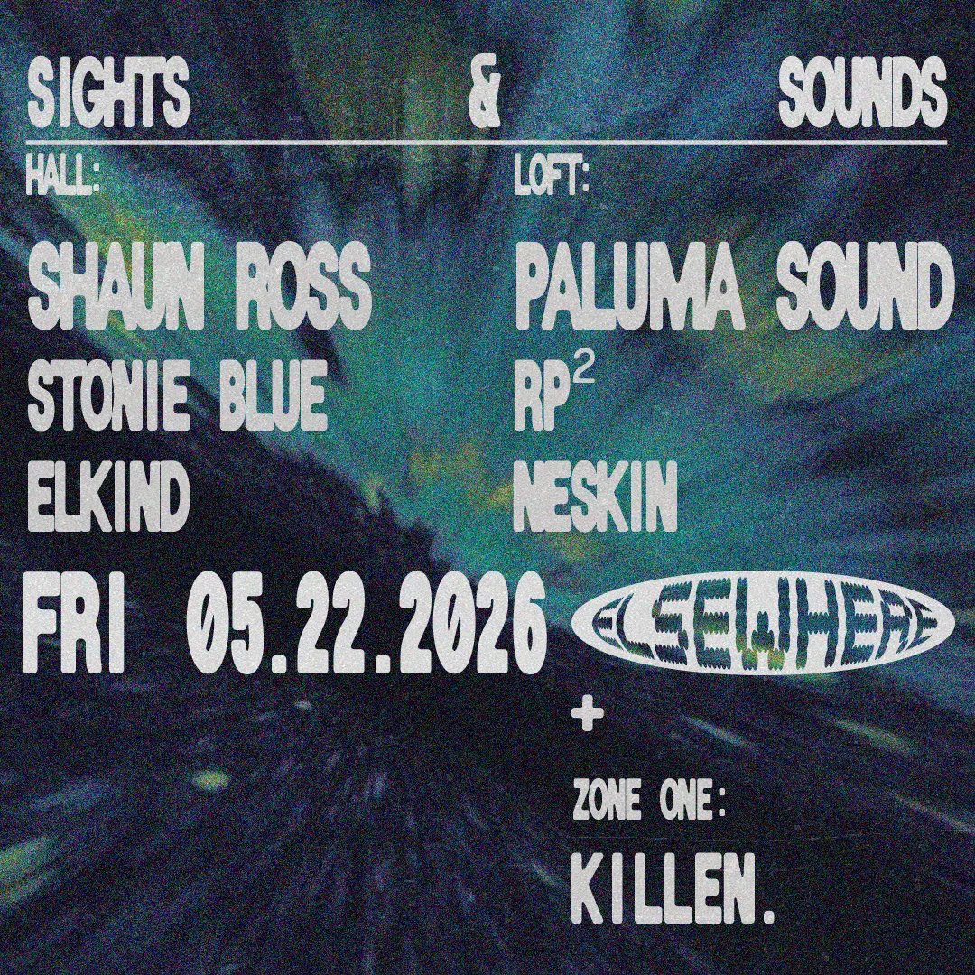 Sights & Sounds: Shaun Ross, Stonie Blue, Elkind + Killen event flyer