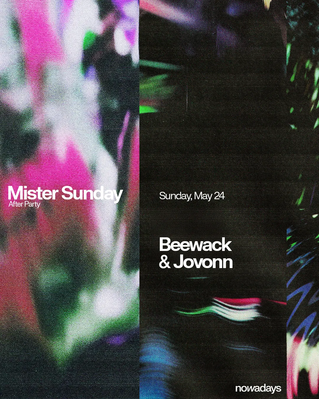 Mister Sunday Afterparty: beewack & Jovonn event flyer