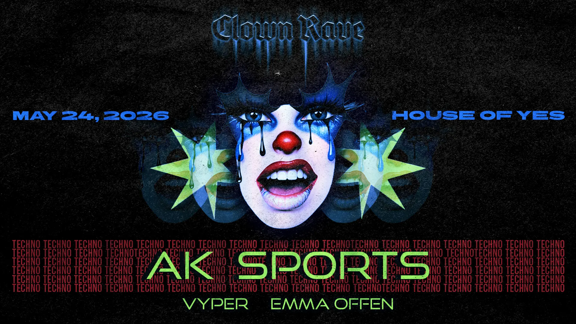 CLOWN RAVE: AK Sports, Vyper, Emma X, PAN!C ROOM event flyer