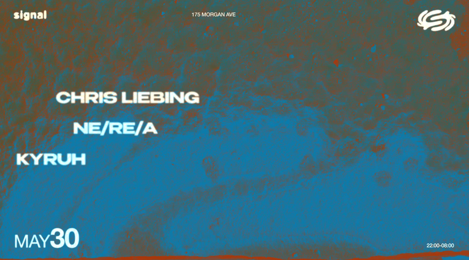 Chris Liebing, Ne/Re/A, KYRUH event flyer