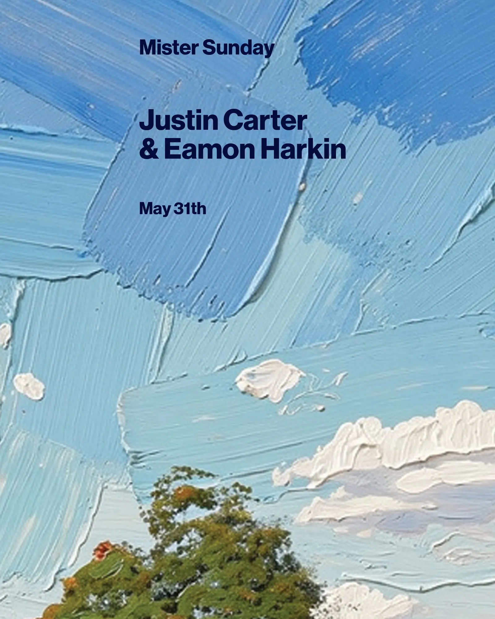 Mister Sunday: Justin Carter and Eamon Harkin event flyer