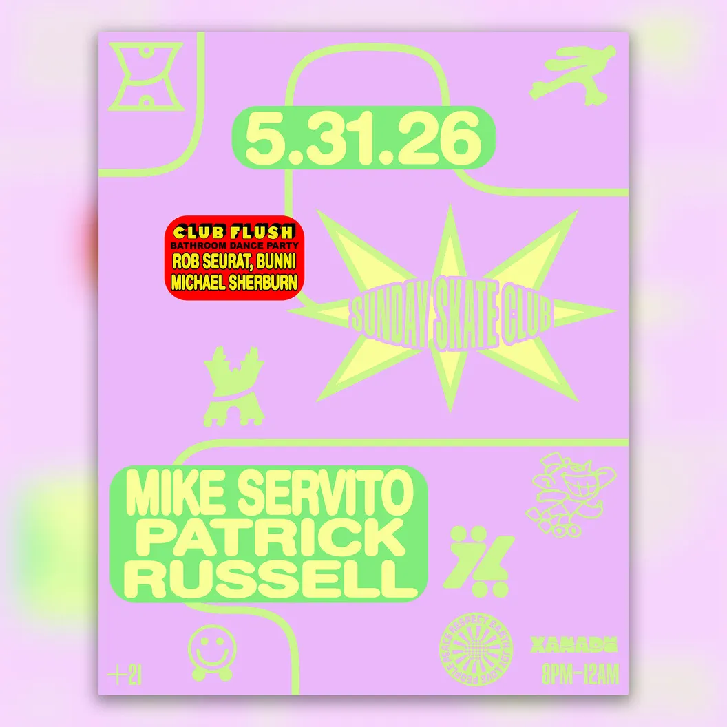 Sunday Skate Club feat. Patrick Russell and Mike Servito, Club Flush: Paragon Takeover event flyer