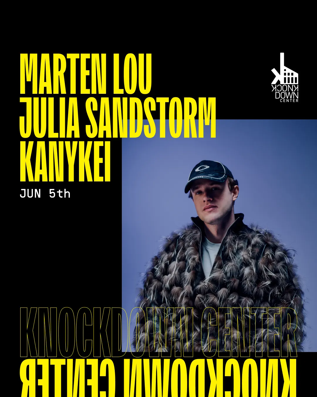 Marten Lou, Julia Sandstorm, Kanykei event flyer