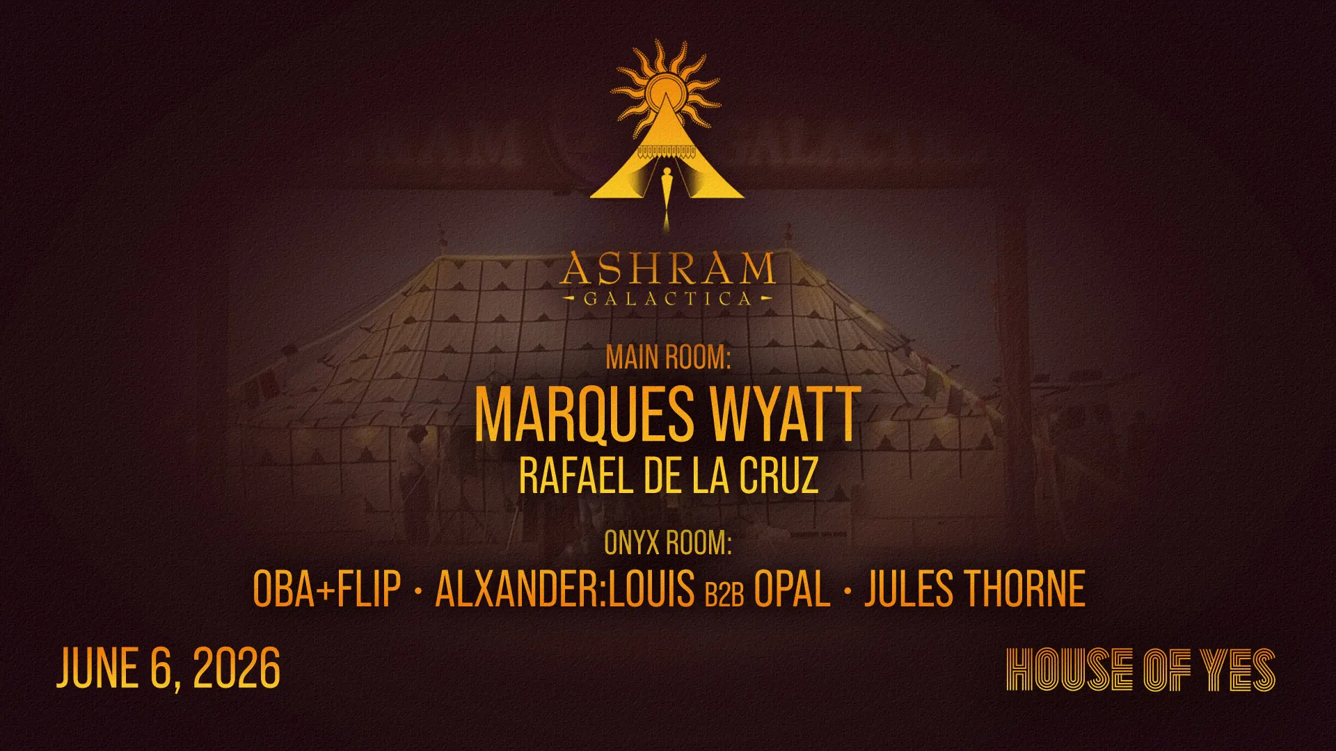 ASHRAM GALACTICA: Marques Wyatt, Rafael De La Cruz, OBA+FLIP event flyer