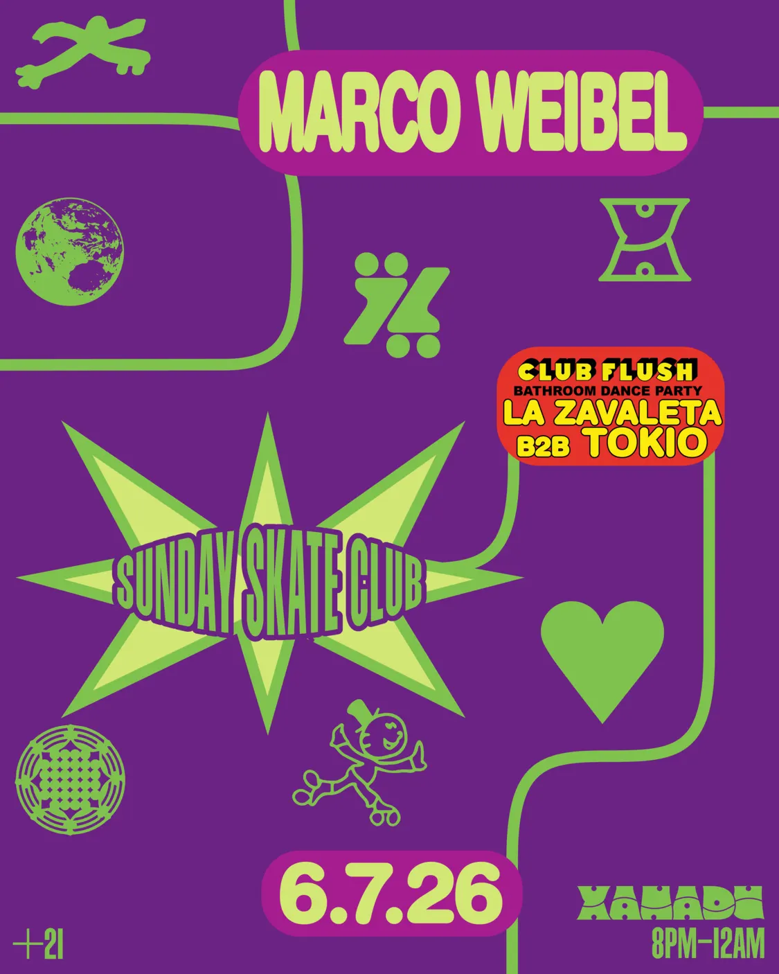 Sunday Skate Club feat. Marco Weibel, Club Flush: La Zavaleta b2b Tokio (skate) event flyer