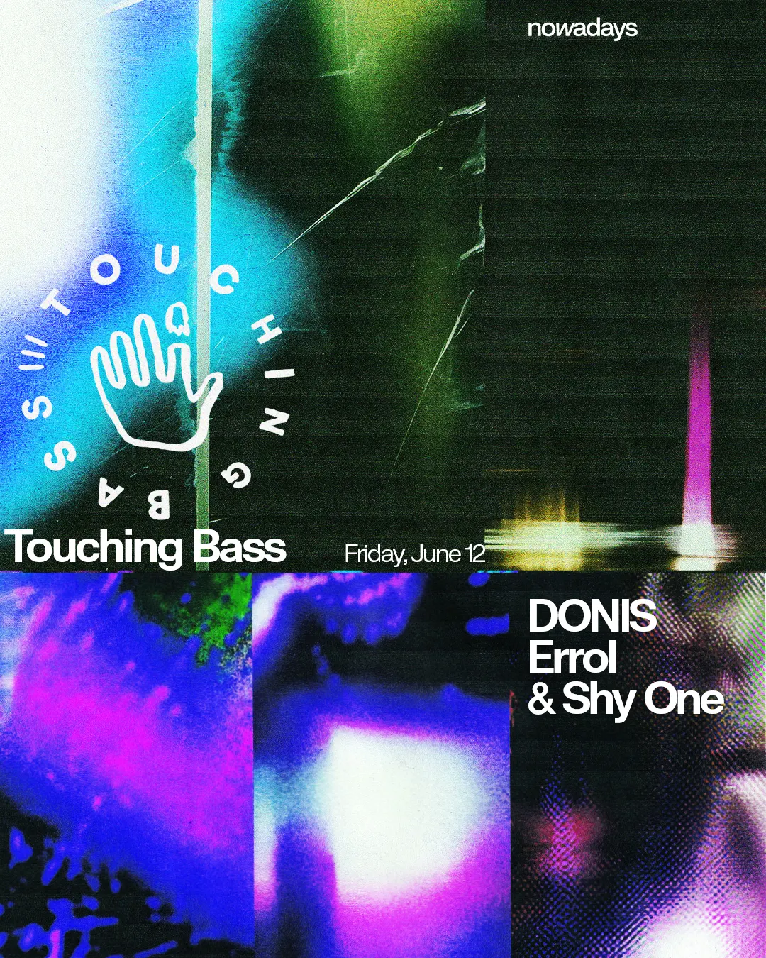 Touching Bass with Donis, Errol & Shy One event flyer