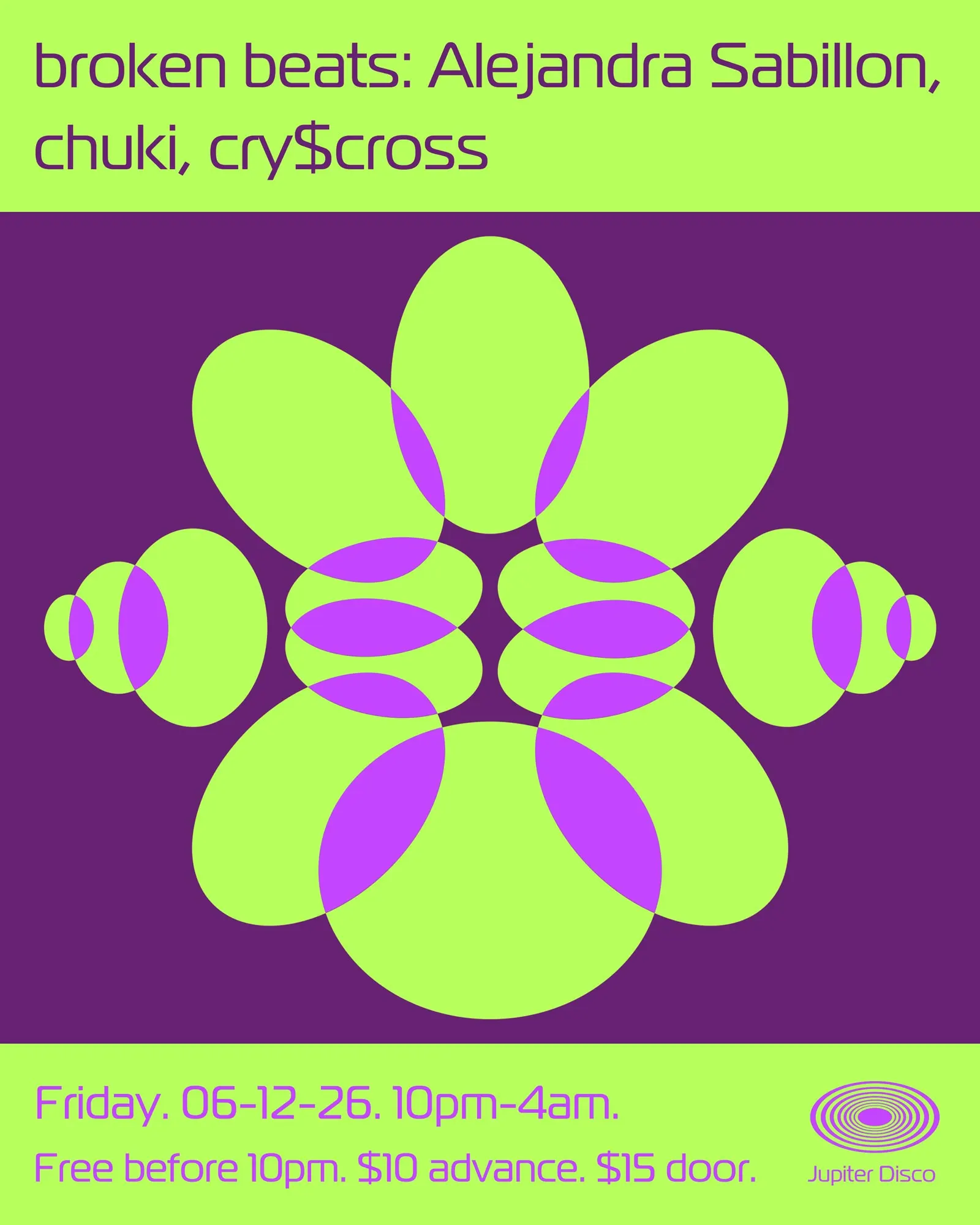 broken beats: Alejandra Sabillon, chuki, cry$cross event flyer