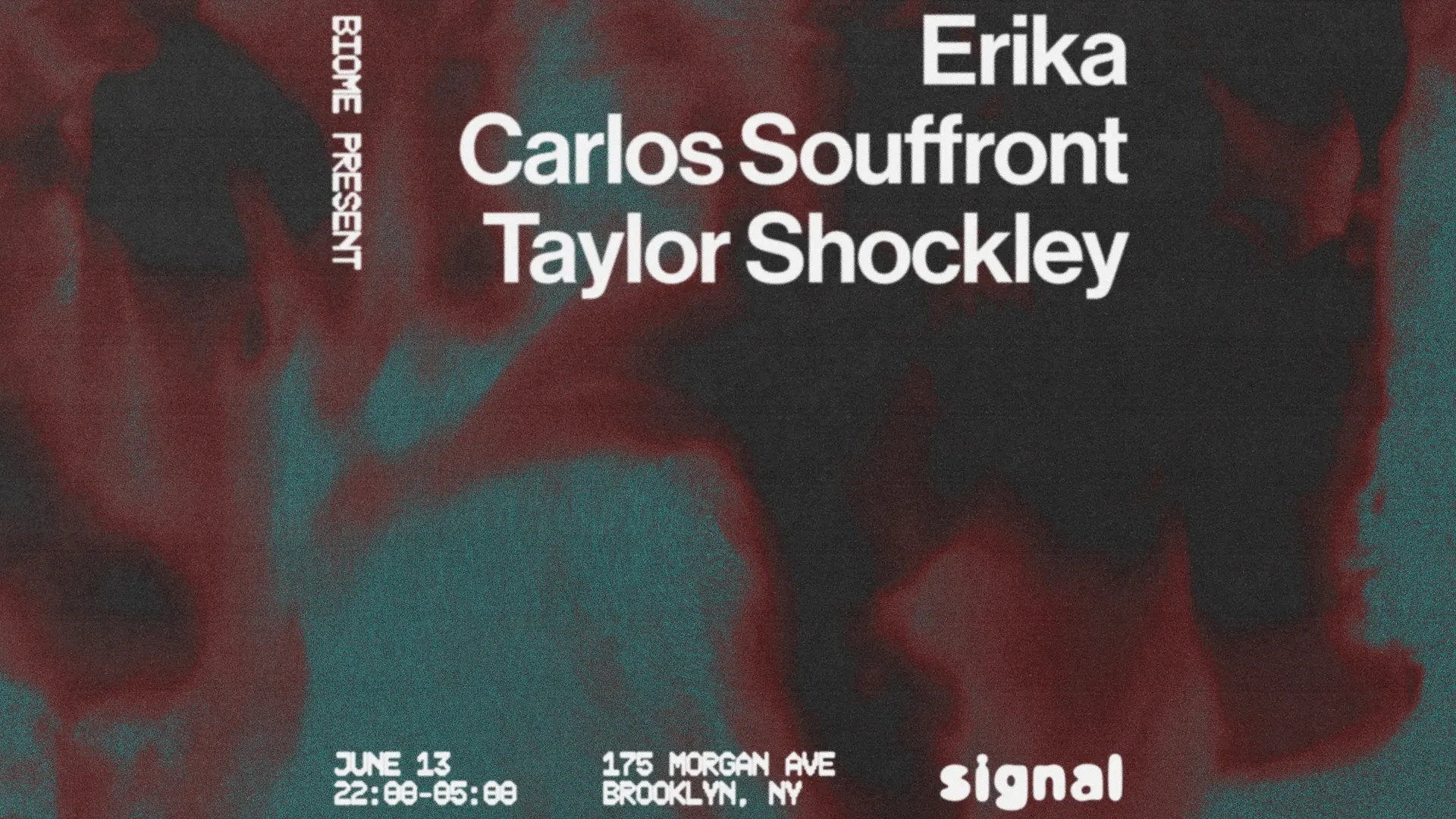 Biome Showcase with Erika, Carlos Souffront, Taylor Shockley event flyer