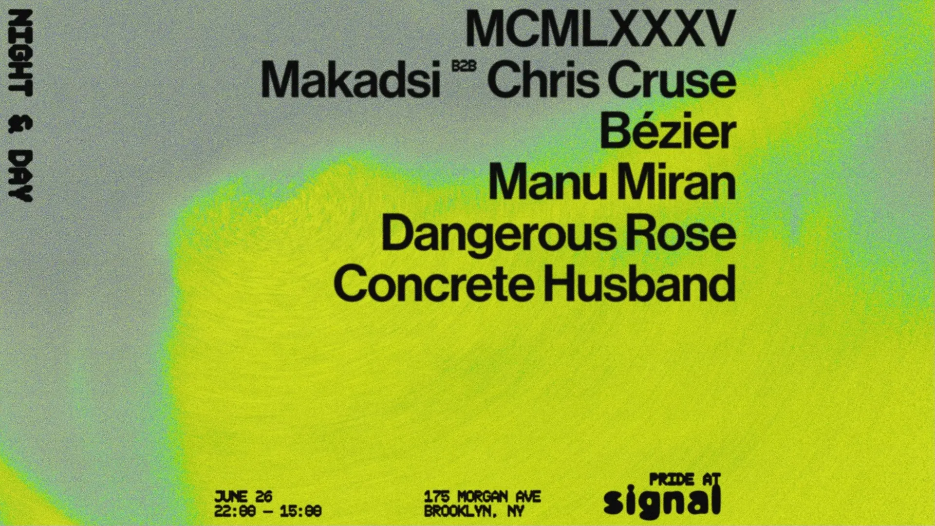 Night & Day Pride: MCMLXXXV, Makadsi, Chris Cruse, Bézier, Dangerous Rose,Manu Miran event flyer