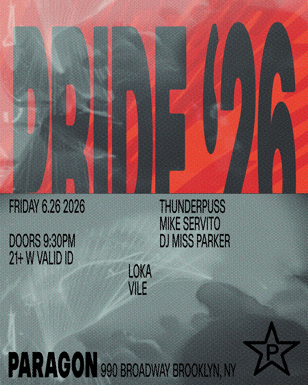 Pride: Thunderpuss, Mike Servito, DJ Miss Parker + Loka, VILE event flyer