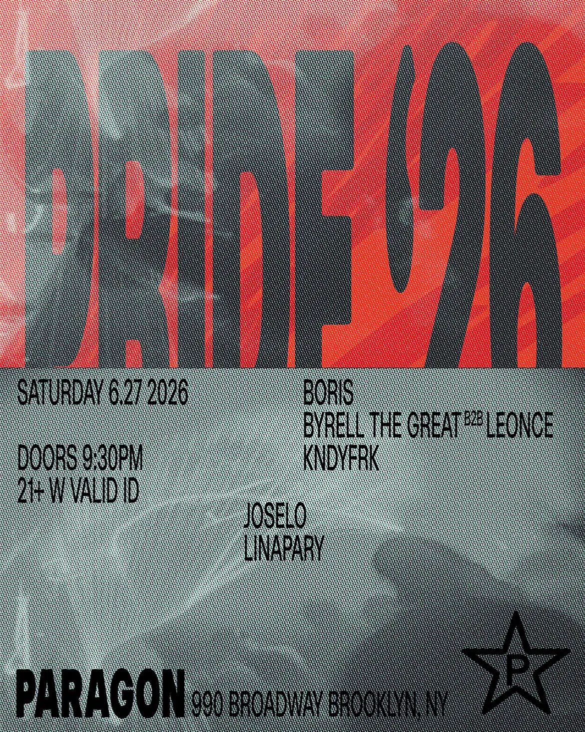 Pride: Boris, Byrell The Great b2b Leonce, KNDYFRK + JOSELO, Linapary event flyer