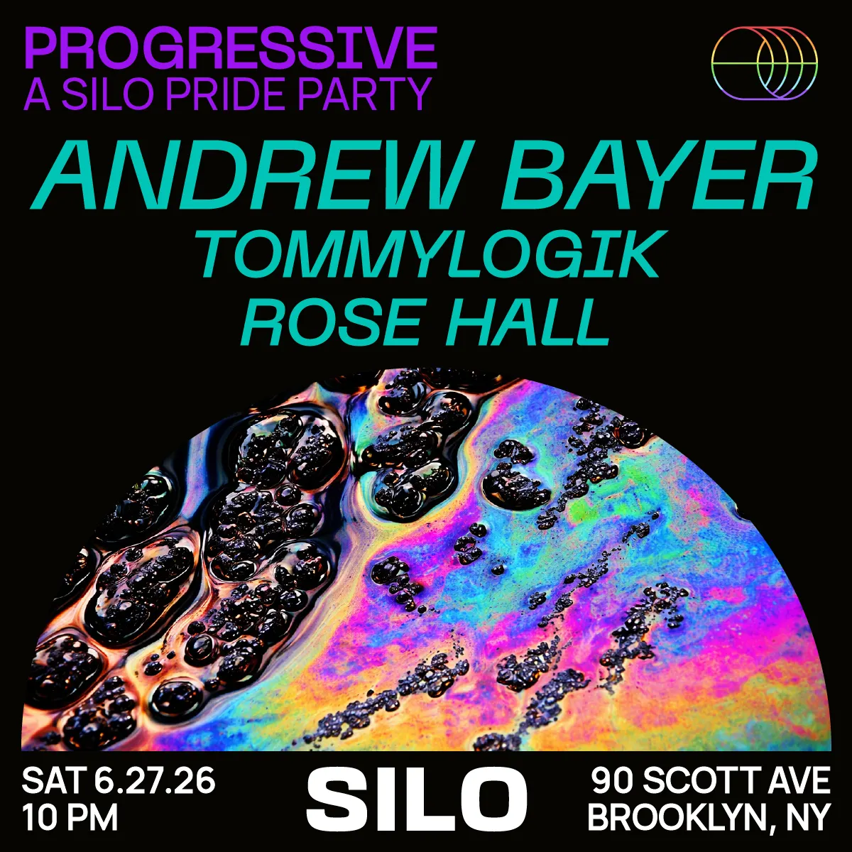 SILO Pride: Andrew Bayer event flyer