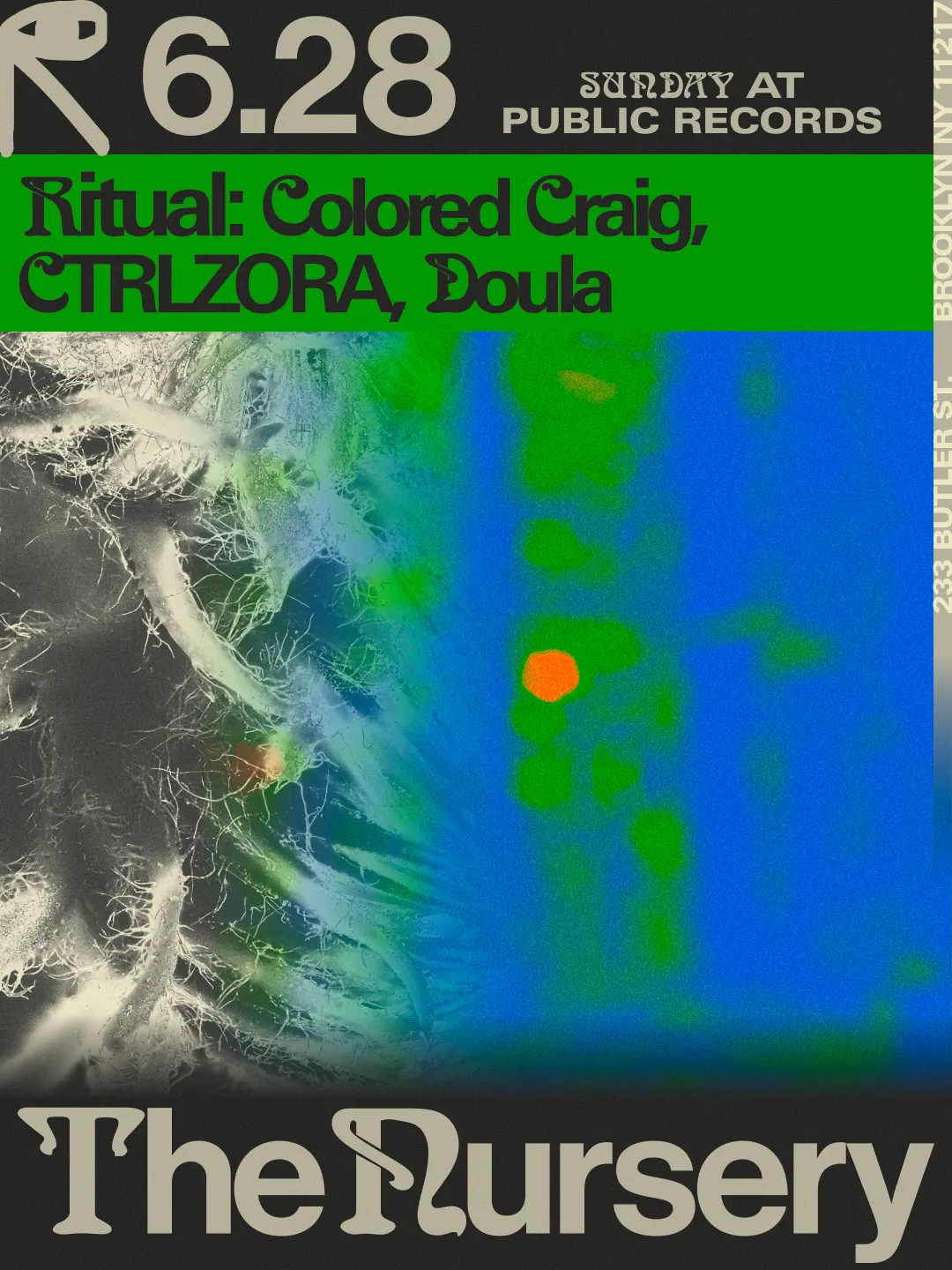 The Nursery: Ritual w/ Colored Craig, CTRLZORA, Doula event flyer