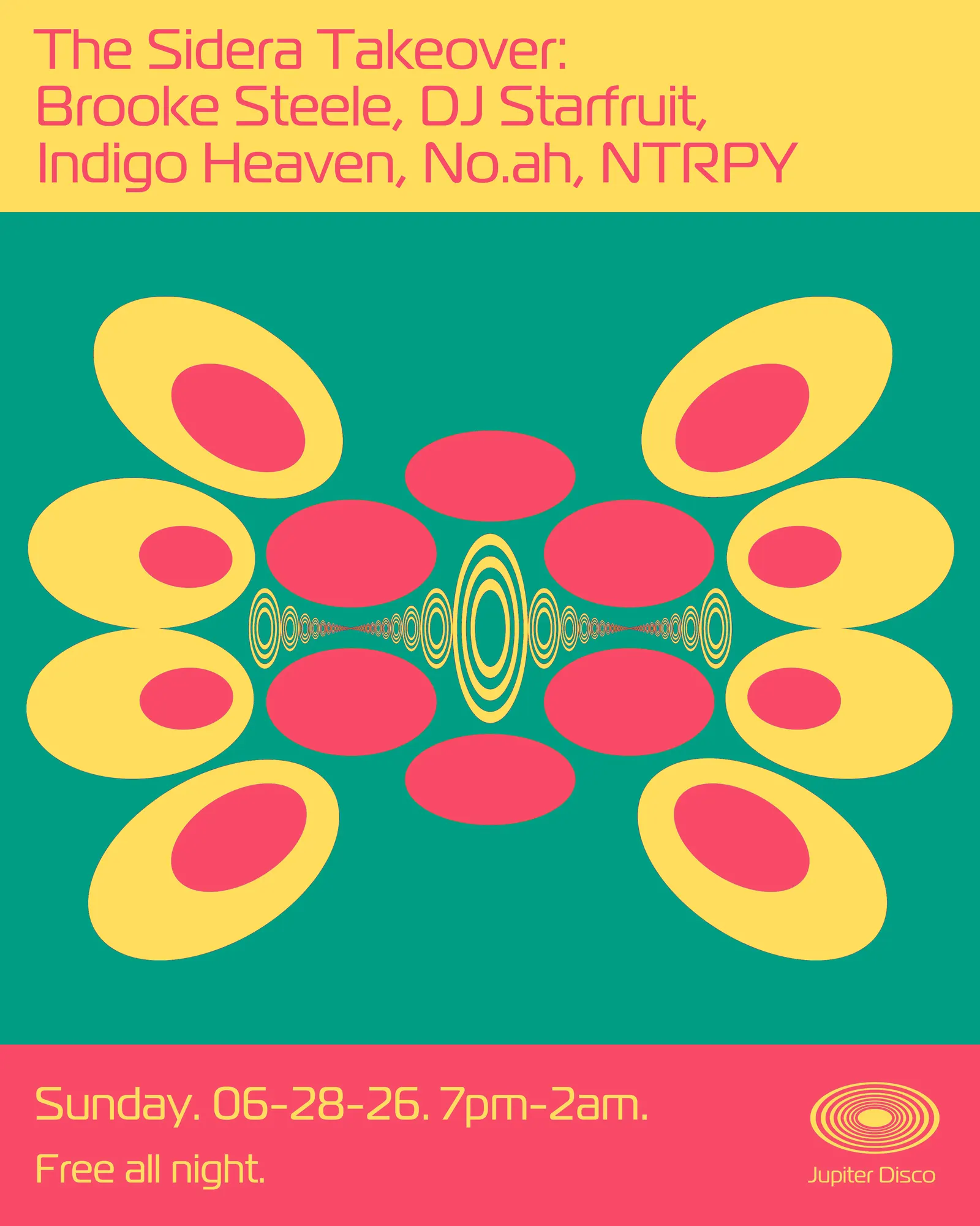 The Sidera Takeover: Brooke Steele, DJ Starfruit, Indigo Heaven, NO.AH, & NTRPY event flyer