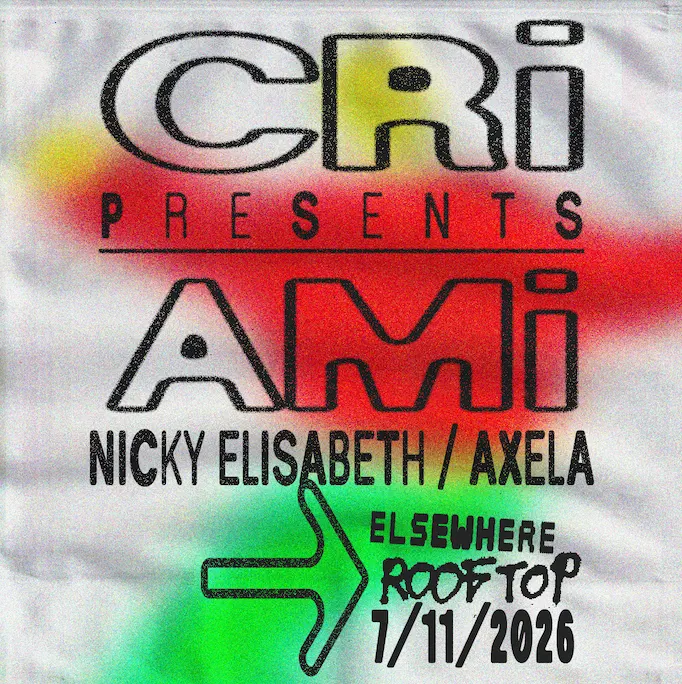 CRi presents AMi, Nicky Elisabeth, Axela event flyer