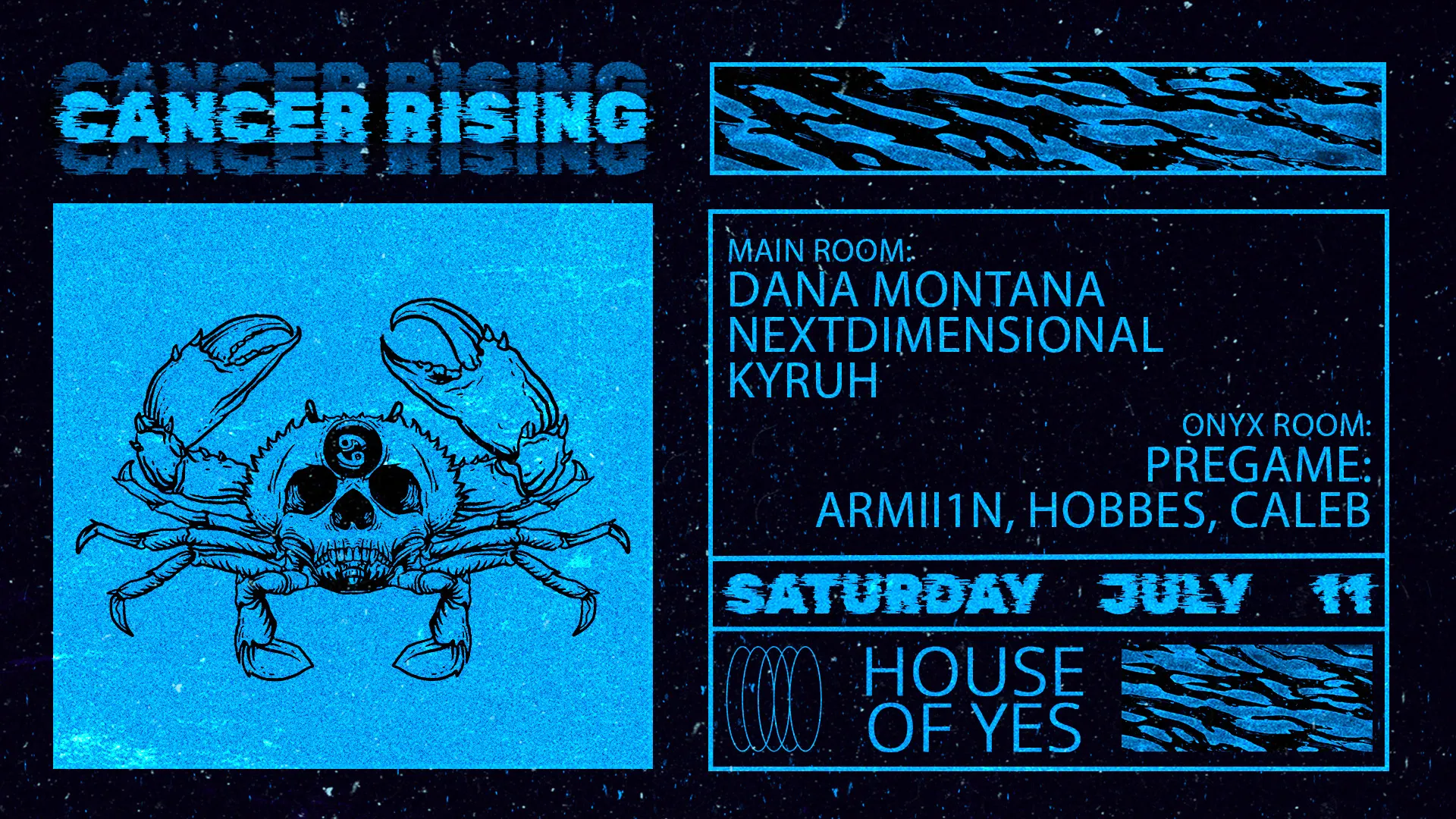 Cancer Rising: Dana Montana, nextdimensional, KYRUH, Pregame event flyer