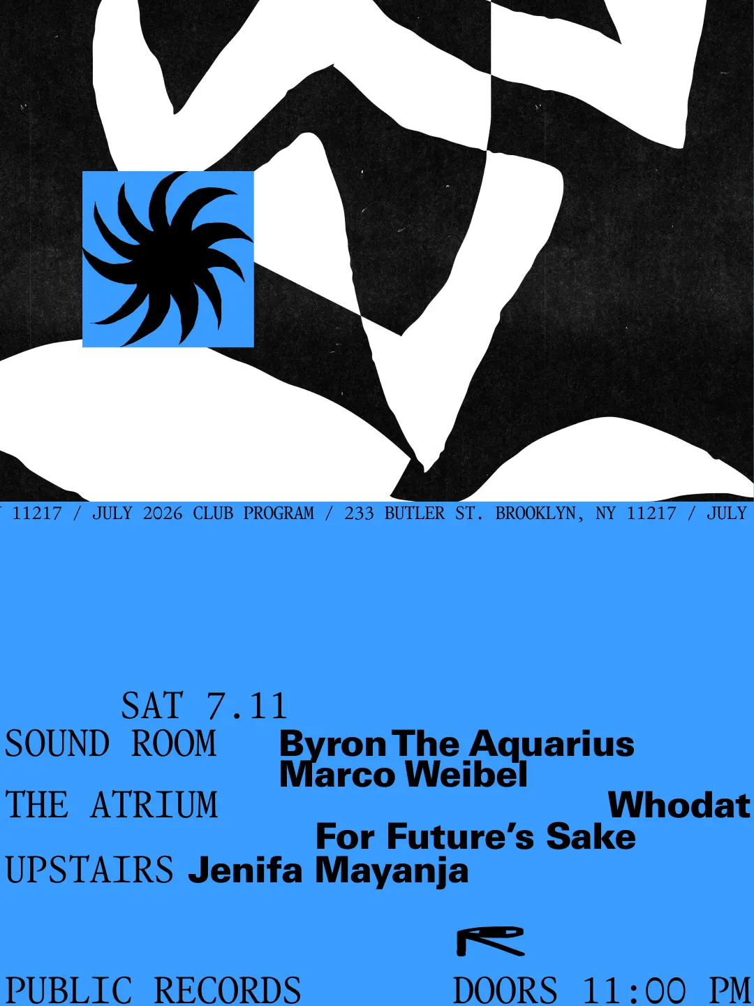 Byron The Aquarius, Marco Weibel / Whodat, For Future's Sake / Jenifa Mayanja event flyer