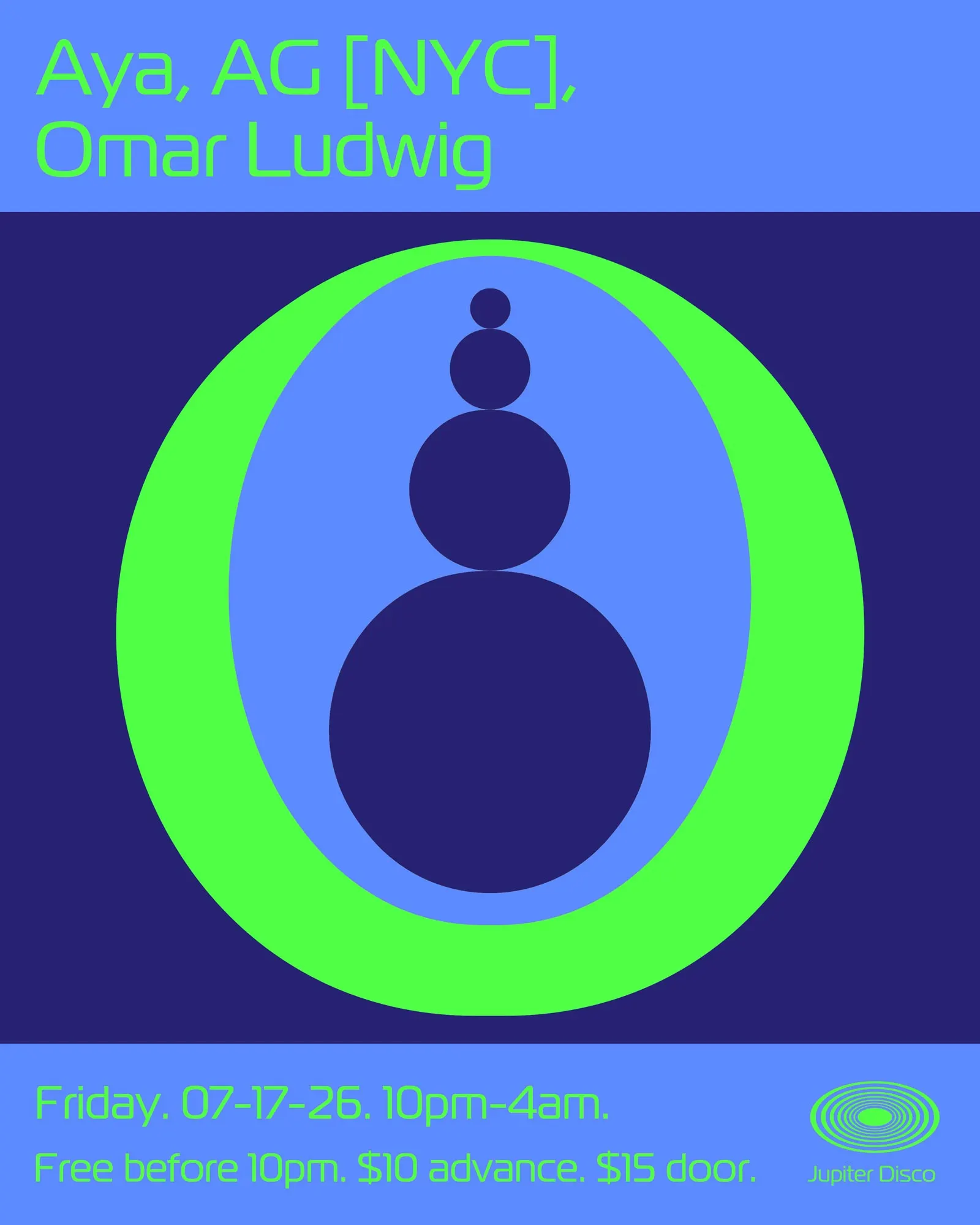 Aya, AG [NYC], Omar Ludwig event flyer