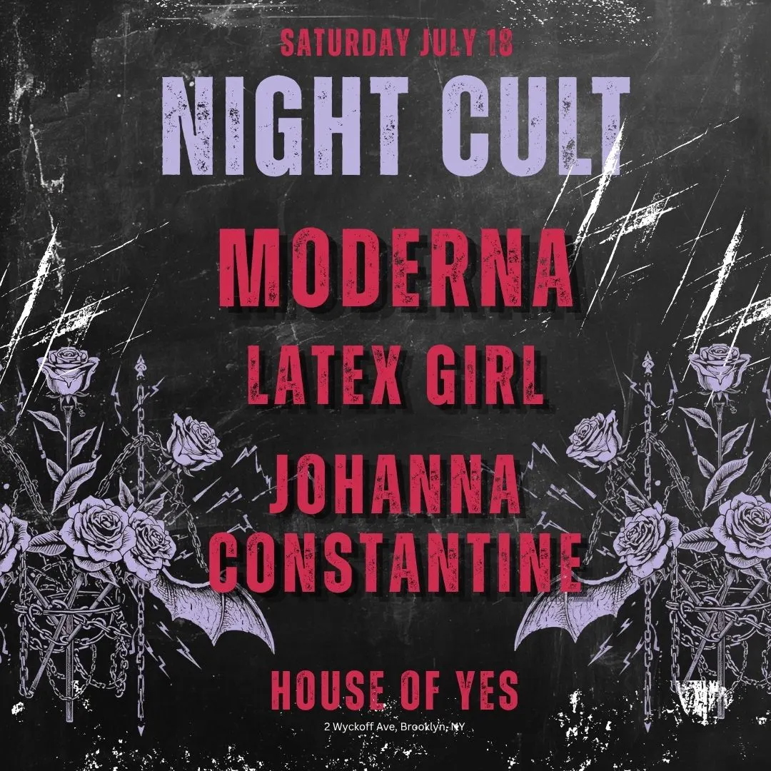Night Cult: Moderna, LATEX GIRL, Johanna Constantine event flyer