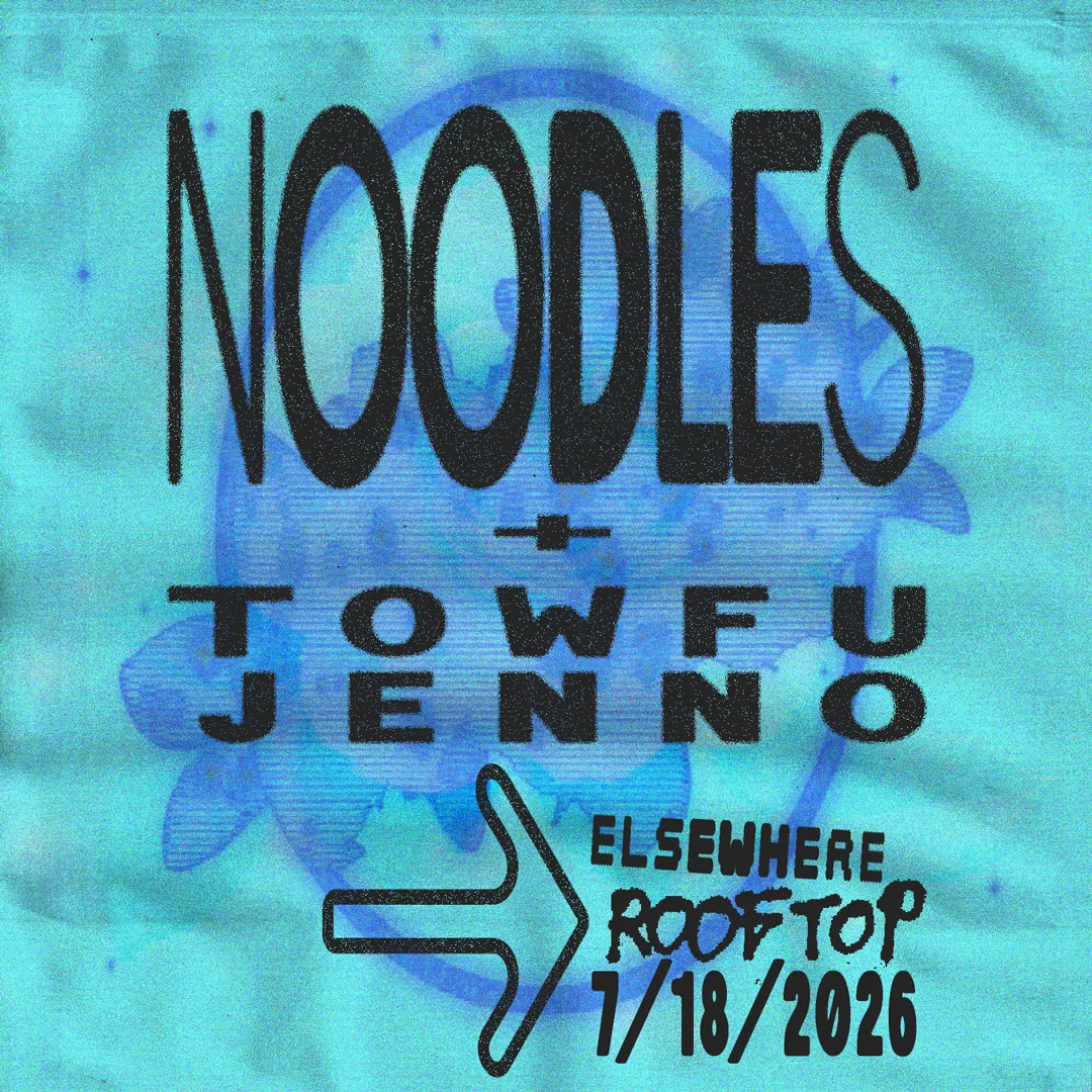 Noodles, Towfu, Jenno event flyer