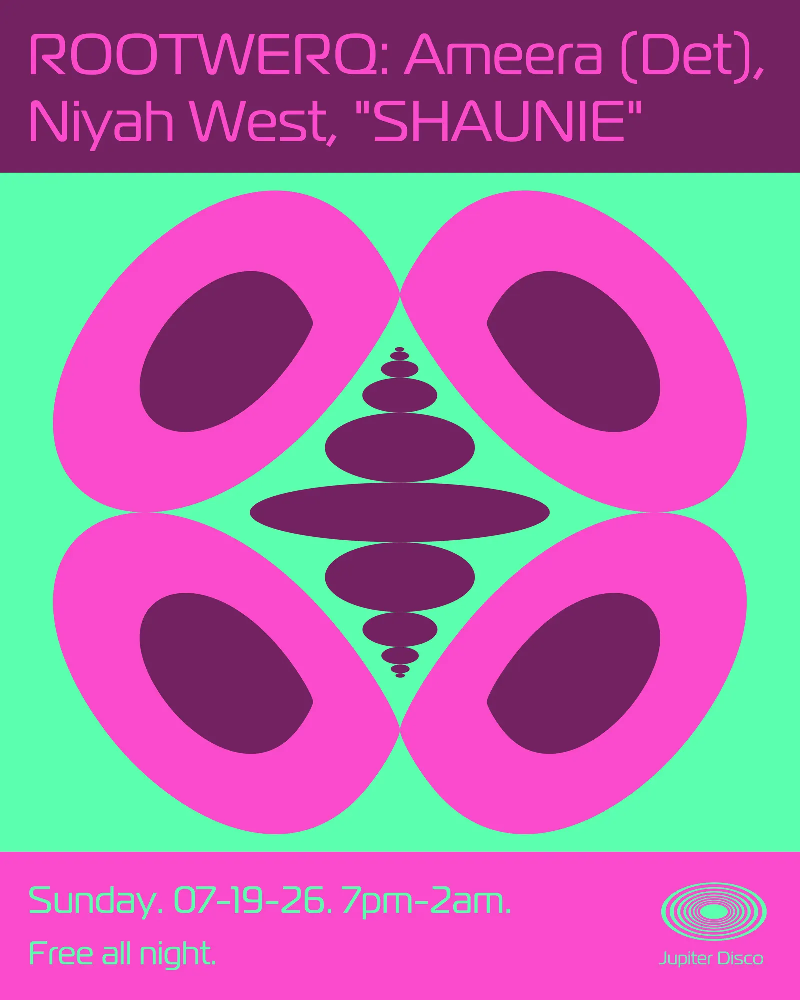 ROOTWERQ: Ameera (Det), Niyah West, 'SHAUNIE' event flyer
