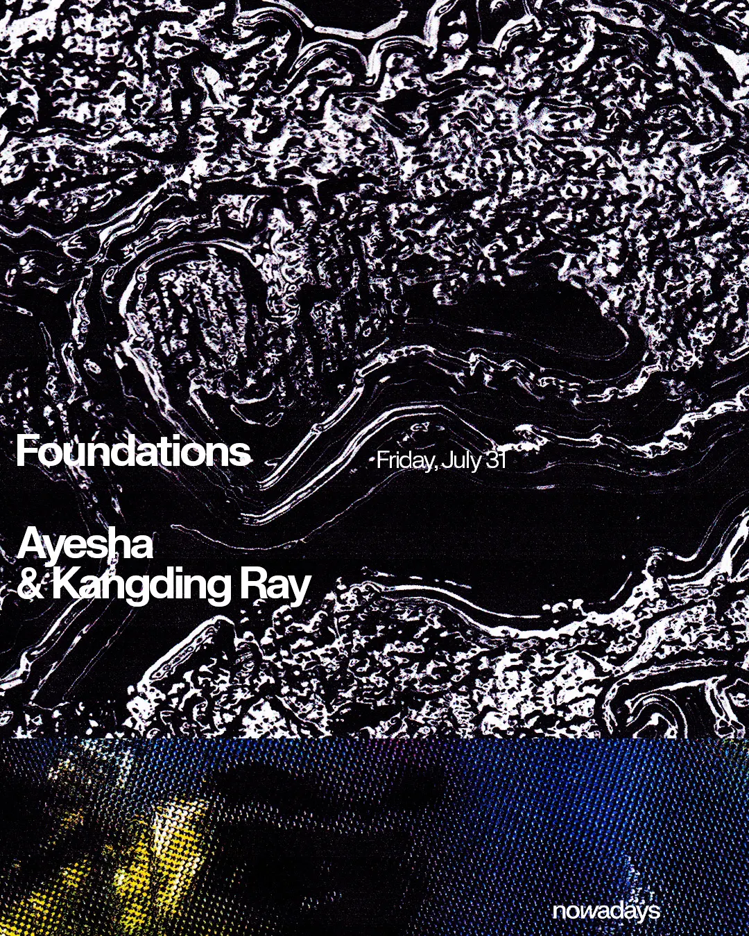 Foundations: Ayesha & Kangding Ray event flyer