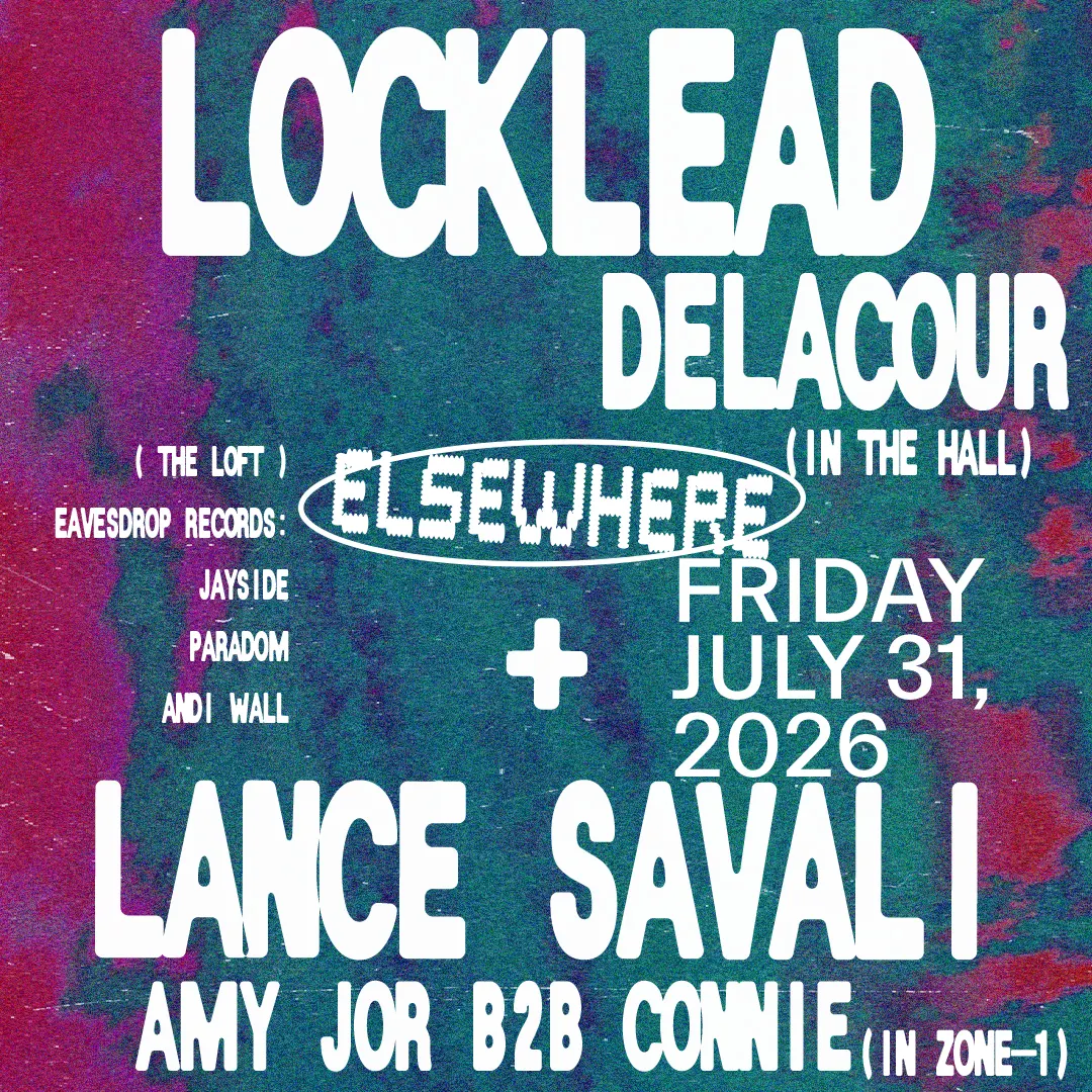 Locklead, Lance Savali, DELACOUR, Amy Jor b2b Connie, Eavesdrop Records event flyer