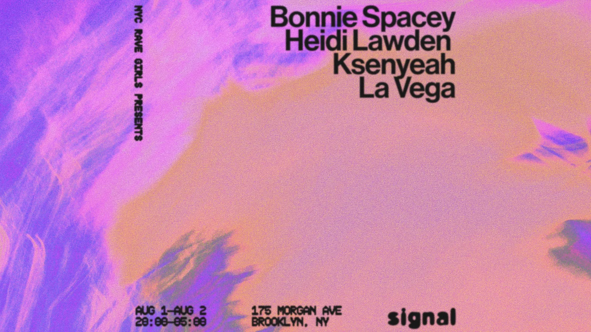 nyc rave girls: Bonnie Spacey, Heidi Lawden, Ksenyeah, La Vega event flyer
