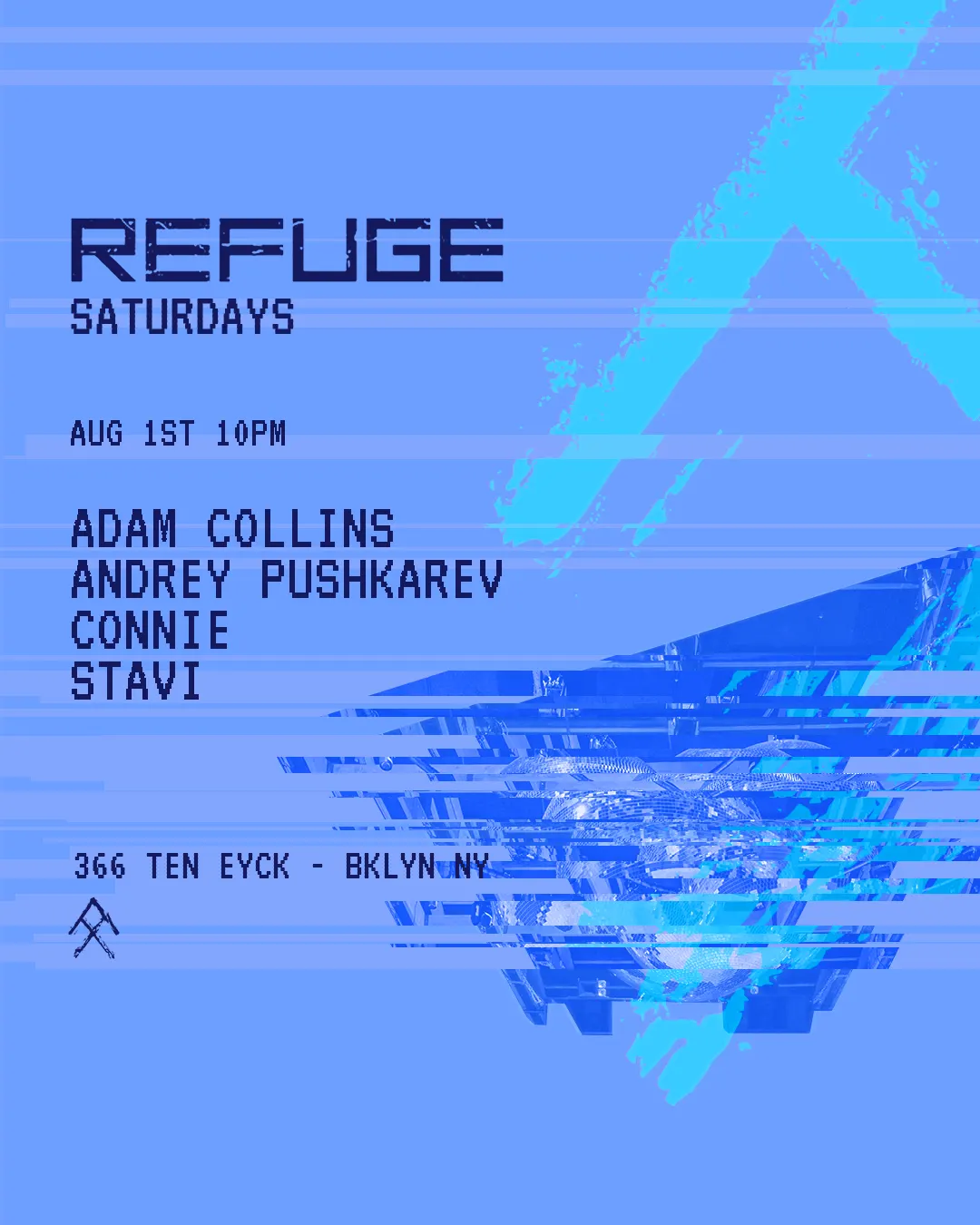 Refuge Saturday with Adam Collins, Andrey Pushkarev, Connie, Stavi event flyer