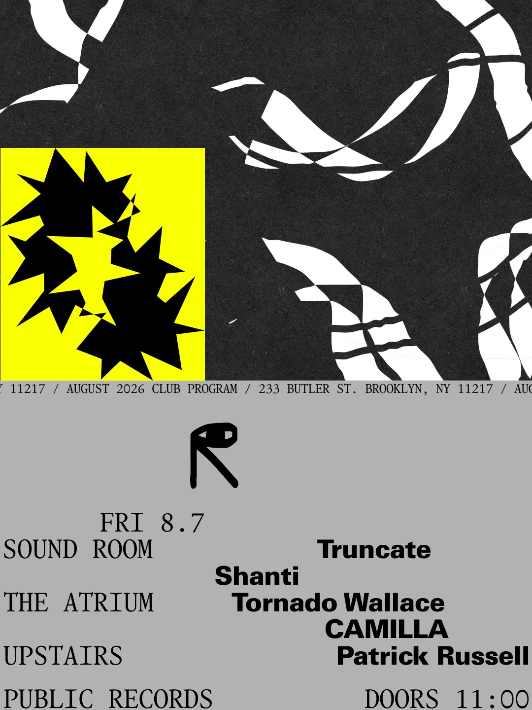 Truncate, Shanti / Tornado Wallace, CAMILLA / Patrick Russell event flyer