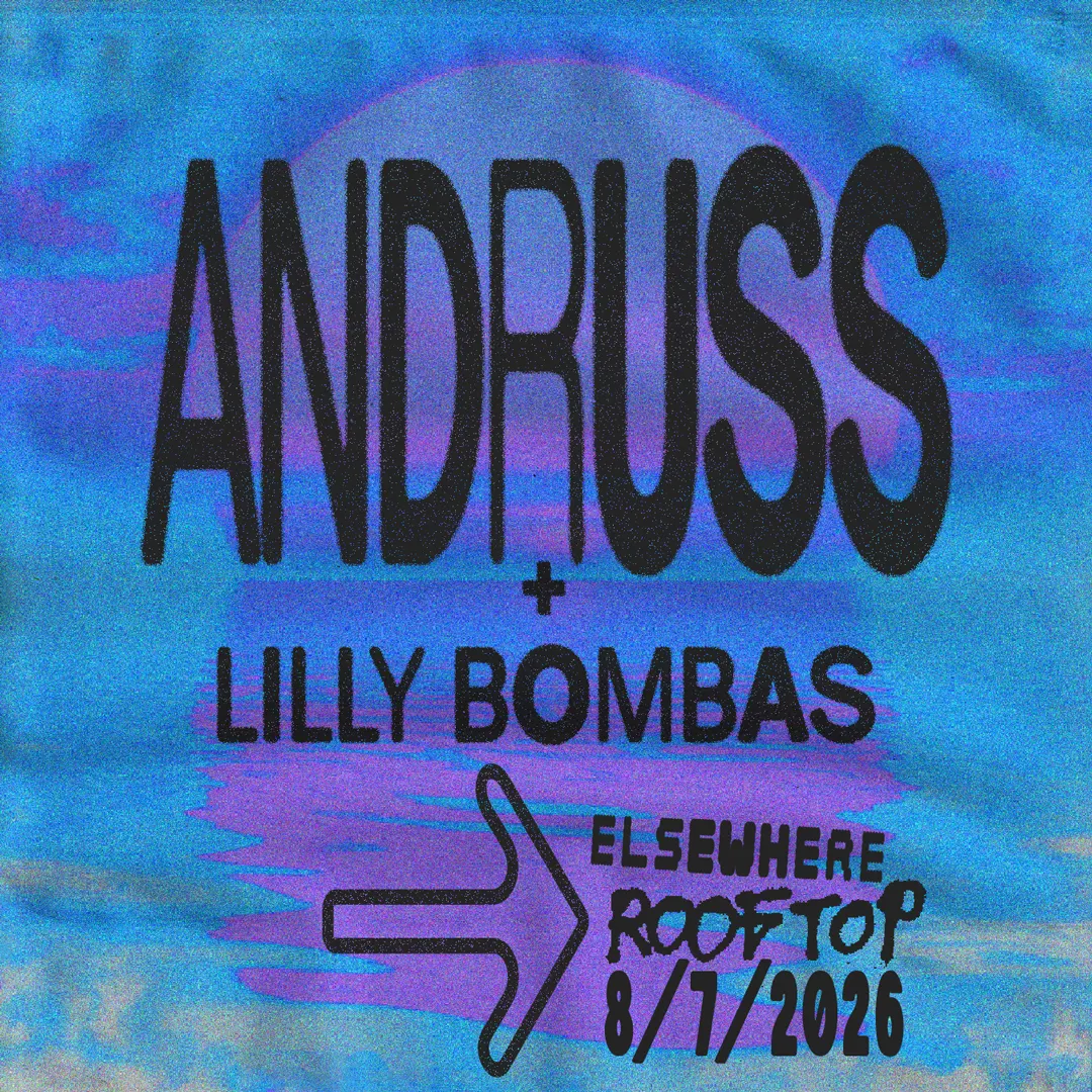 Andruss, Lilly Bombas event flyer