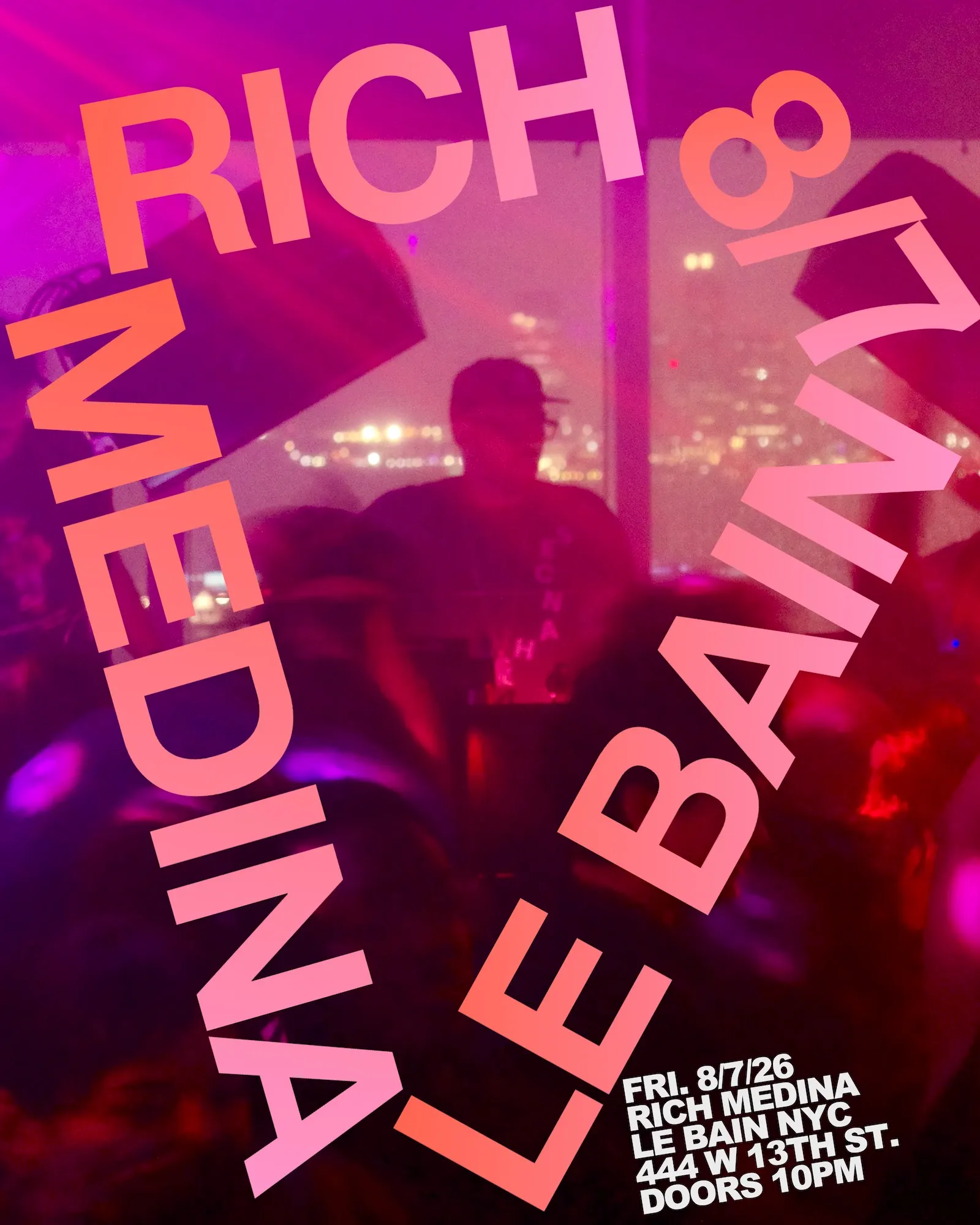 Rich Medina ALL NIGHT event flyer