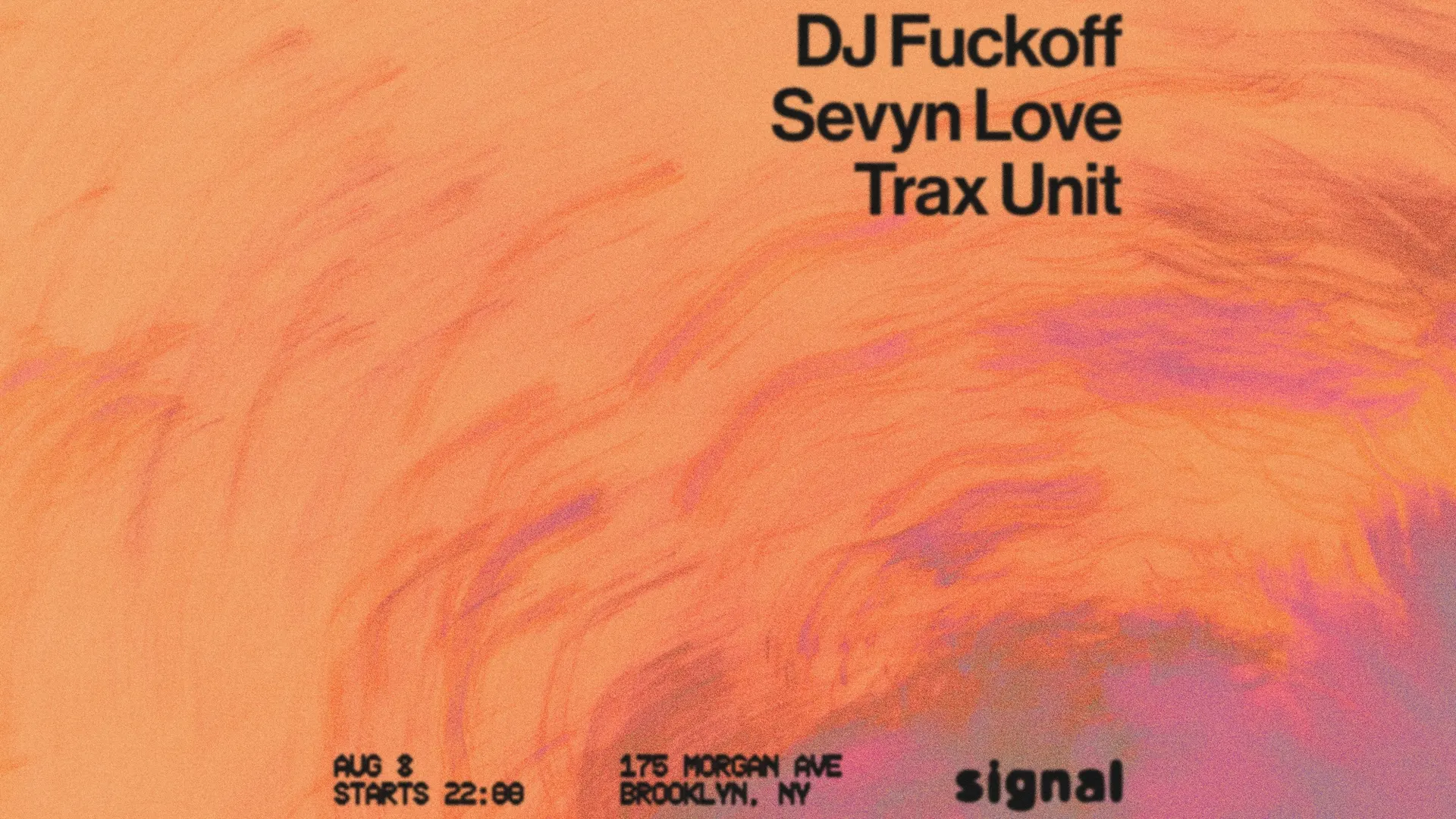 DJ Fuckoff, Trax Unit, Sevyn Love event flyer
