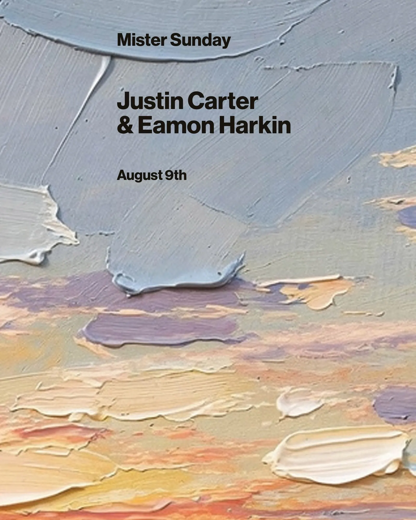Mister Sunday: Justin Carter and Eamon Harkin event flyer
