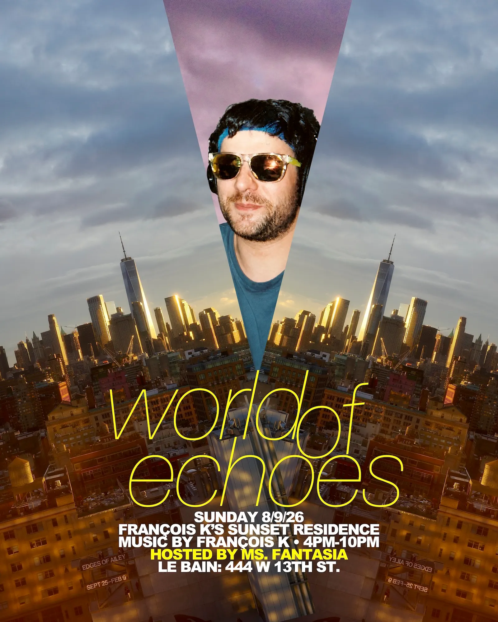 WORLD OF ECHOES by François K event flyer